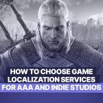 Choosing a game localization partner — evaluation criteria, red flags, and vendor comparison framework for studios